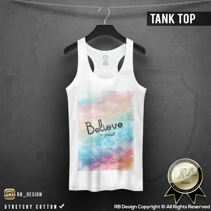 Believe in Yourself Women's T-shirt Dreaming Tank Top WD01